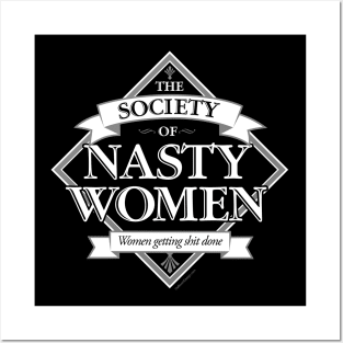 Society of Nasty Women Posters and Art